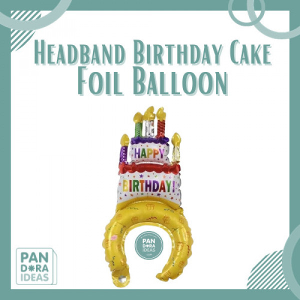 Headband Birthday Cake Foil Balloon | Balon Foil Bando Kue Ulang Tahun